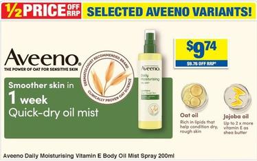 Aveeno - Daily Moisturising Vitamin E Body Oil Mist Spray 200ml offers at $9.74 in My Chemist