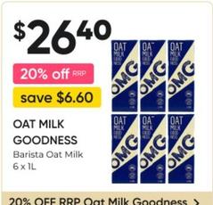 Oat Milk Goodness -  Barista Oat Milk 6x1L offers at $26.4 in Super Pharmacy