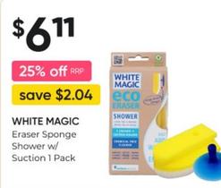 White Magic - Eraser Sponge Shower W/ Suction 1 Pack offers at $6.11 in Super Pharmacy