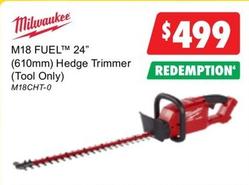 Milwaukee - M18 Fuel 24" (610mm) Hedge Trimmer (tool Only) offers at $499 in United Tools