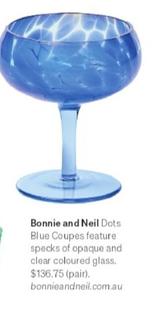 Bonnie And Neil Dots Blue Coupes Feature Specks Of Opaque And Clear Coloured Glass offers at $136.75 in Air New Zealand