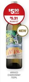 Arrived - Chardonnay 750ml offers at $5.9 in Harry Brown