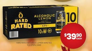 Hard Rated - Alcoholic Lemon Varieties 10 X 375ml Cans offers at $39.9 in Harry Brown