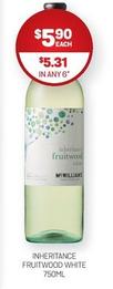 Inheritance - Fruitwood White 750ml offers at $5.9 in Harry Brown