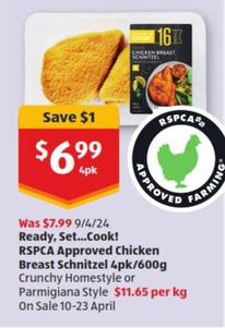Ready, Set…Cook! - Rspca Approved Chicken Breast Schnitzel 4pk/600g offers at $6.99 in ALDI