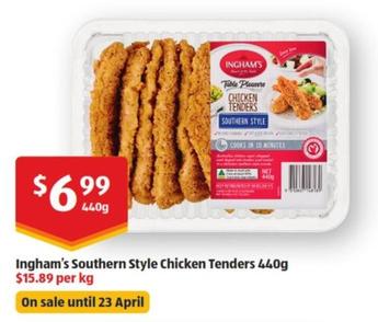 Ingham's - Southern Style Chicken Tenders 440g offers at $6.99 in ALDI