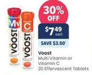 Voost - Multi Vitamin Or Vitamin C 20 Effervescent Tablets offers at $7.49 in Advantage Pharmacy