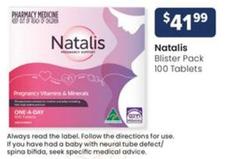 Natalis - Blister Pack 100 Tablets offers at $41.99 in Advantage Pharmacy