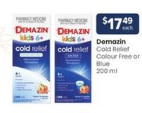 Demazin - Cold Relief Colour Free Or Blue 200 Ml offers at $17.49 in Advantage Pharmacy