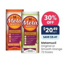 Metamucil - Original Or Smooth Orange 72 Doses offers at $20.49 in Advantage Pharmacy