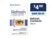 Refresh Contacts 15ml offers at $4.99 in Advantage Pharmacy