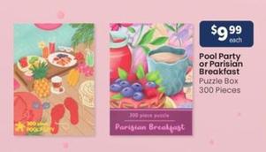 Pool Party Or Parisian Breakfast Puzzle Box 300 Pieces offers at $9.99 in Advantage Pharmacy