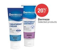 Dermeze - Selected Products offers in Pharmacist Advice