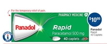 Panadol - Rapid 40 Caplets offers at $10.99 in Pharmacist Advice