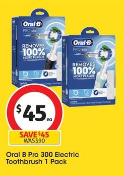 Oral B - Pro 300 Electric Toothbrush 1 Pack offers at $45 in Coles