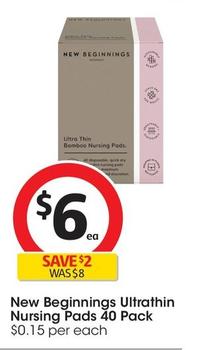 New Beginnings - Ultrathin Nursing Pads 40 Pack offers at $6 in Coles