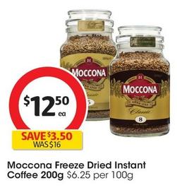 Moccona - Freeze Dried Instant Coffee 200g offers at $12.5 in Coles