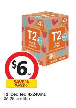 T2 - Iced Tea 4x240ml offers at $6 in Coles