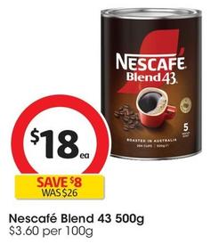 Nescafe - Blend 43 500g offers at $18 in Coles