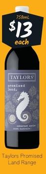 Taylors - Promised Land Range offers at $13 in Cellarbrations