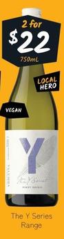 The Y Series - Range offers at $22 in Cellarbrations
