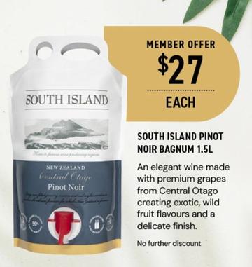 South Island -Pinot Noir Bagnum 1.5l offers at $27 in Dan Murphy's