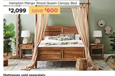 Hampton Mango Wood Queen Canopy Bed offers at $2099 in Early Settler