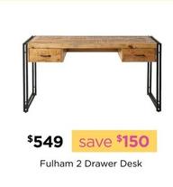 Fulham 2 Drawer Desk offers at $549 in Early Settler