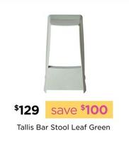 Tallis Bar Stool Leaf Green offers at $129 in Early Settler