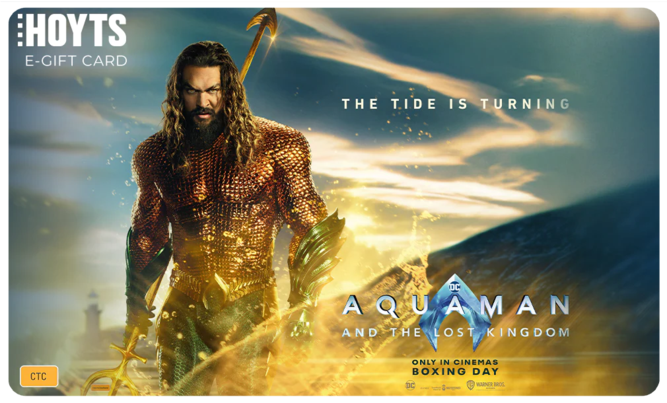 Aquaman and the Lost Kingdom E-Gift Card offers at $30 in Hoyts