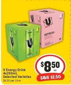 V - Energy Drink 4x250ml Selected Varieties offers at $8.5 in IGA
