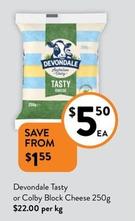 Devondale - Tasty Or Colby Block Cheese 250g offers at $5.5 in Foodworks