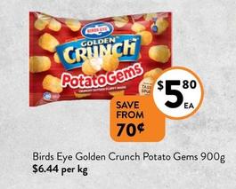 Birds Eye - Golden Crunch Potato Gems 900g offers at $5.8 in Foodworks