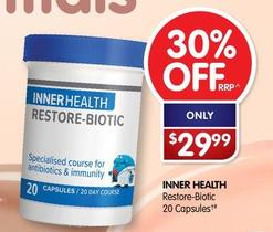 Inner Health - Restore-biotic 20 Capsules offers at $29.99 in Alliance Pharmacy