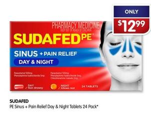 Sudafed - - Pe Sinus + Pain Relief Day & Night Tablets 24 Pack offers at $12.99 in Alliance Pharmacy