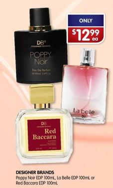 Designer Brands - Poppy Noir Edp 100ml, La Belle Edp 100ml Or Red Baccara Edp 100ml offers at $12.99 in Alliance Pharmacy