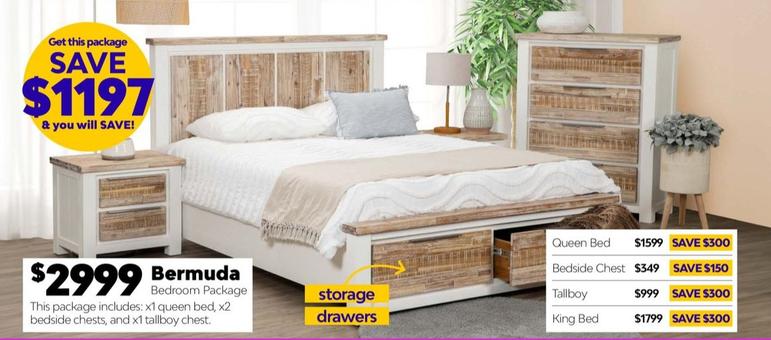 Bermuda - Bedroom Package offers at $2999 in ComfortStyle Furniture & Bedding