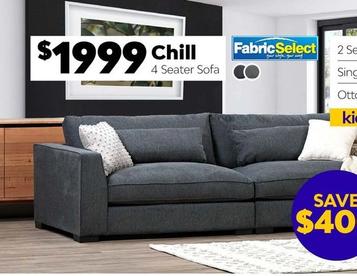 Fabric Select - Chill 4 Seater Sofa offers at $1999 in ComfortStyle Furniture & Bedding