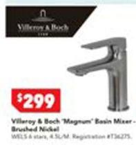 Villeroy & Boch - Magnum Basin Mixer Brushed Nickel offers at $299 in Harvey Norman