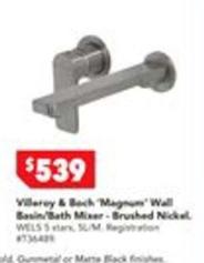 Villeroy & Boch - Magnum Wall Mounted Basin/bath Trim Mixer Brushed Nickel offers at $539 in Harvey Norman