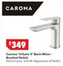 Caroma - Urbane Ii Basin Mixer Brushed Nickel offers at $349 in Harvey Norman