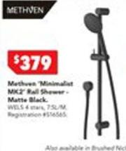 Methven - Minimalist Mk2 Rail Shower Matte Black offers at $379 in Harvey Norman
