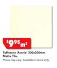 Tuffstone - 'Avorio 300x300 Matte Tile offers at $9.95 in Harvey Norman