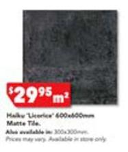 Haiku - Licorice 600x600mm Matte Tile offers at $29.95 in Harvey Norman