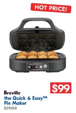 Breville - - - The Quick & Easy Pie Maker offers at $99 in Betta