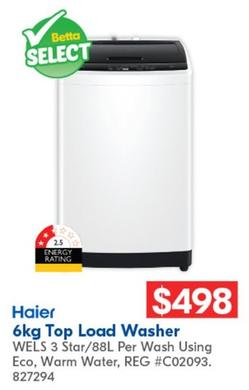 Haier - 6kg Top Load Washer offers at $498 in Betta