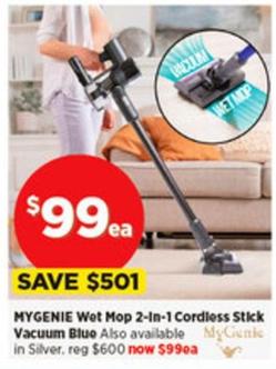 Mygenie - Wet Mop 2-in-1 Cordless Stick Vacuum offers at $99 in Spotlight