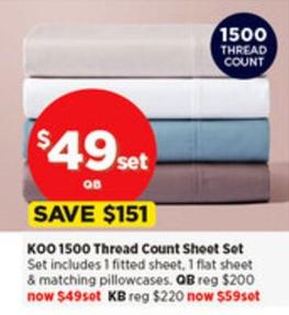 Koo 1500 Thread Count Sheet Set offers at $49 in Spotlight