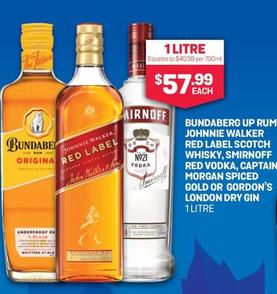 Bundaberg - Up Rum Johnnie Walker Red Label Scotch Whisky, Smirnoff Red Vodka, Captain Morgan Spiced Gold Or Gordon's London Dry Gin 1 Litre offers at $57.99 in Bottlemart