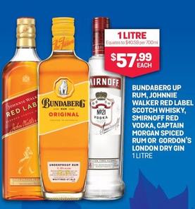Bundaberg - Up Rum, Johnnie Walker Red Label Scotch Whisky, Smirnoff Red Vodka, Captain Morgan Spiced Rum Or Gordon's London Dry Gin 1 Litre offers at $57.99 in Bottlemart
